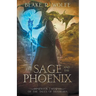 The Sage and the Phoenix