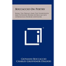 Boccaccio On Poetry: Being The Preface And The Fourteenth And Fifteenth Books Of Boccaccio's Genealogia Deorum Gentilium