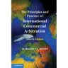 The Principles and Practice of International Commercial Arbitration