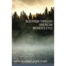 Buddhism Through American Women's Eyes