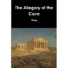The Allegory of the Cave