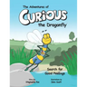 The Adventures of Curious the Dragonfly - Search for Good Feelings