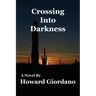 Crossing Into Darkness