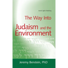 The Way Into Judaism and the Environment