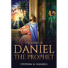 The Story of Daniel the Prophet: Annotated