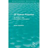 Of Human Potential (Routledge Revivals): An Essay in the Philosophy of Education
