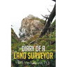Diary of a Land Surveyor