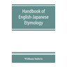 Handbook of English-Japanese etymology