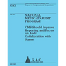 National Medicaid Audit Program: Reporting and Focus on Audit Collaboration with States