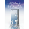 Always Think of Me