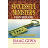 Successful Minister's Handbook: Wisdom For Achieving Success In Your Life And Ministry