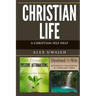 Christian Life: A Christian Self Help