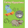 Farting Hippopotamus: Cute Hippos that Fart Coloring Book for Kids