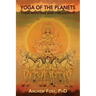 Yoga of the Planets: Their Mantras and Philosophy