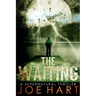 The Waiting: A Supernatural Thriller
