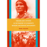 Indians and Leftists in the Making of Ecuador's Modern Indigenous Movements