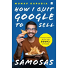 How I Quit Google to Sell Samosas: Adventures with The Bohri Kitchen