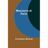 Massacre at Paris