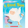 A Good Team: An Acorn Book (Unicorn and Yeti #2): Volume 2
