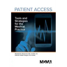 Patient Access: Tools and Strategies for the Medical Practice