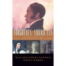 Forgotten Americans: Footnote Figures Who Changed American History