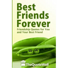 Best Friends Forever: Friendship Quotes for You and Your Best Friend