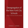 Desegregation of the New York City Schools: A Story of the Silk Stocking Sisters