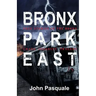 bronx park east: book