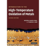 Introduction to the High Temperature Oxidation of Metals