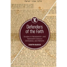 Defenders of the Faith: Studies in Nineteenth- And Twentieth-Century Orthodoxy and Reform