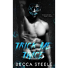 Trick Me Twice: An Enemies to Lovers High School Bully Romance