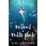 A Mermaid in Middle Grade Book 3: Voices of Harmony