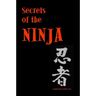 Secrets of the Ninja