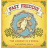 Fast Freddie: The Legend In A Shell