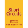 Short Circuits: Essays in Otherness