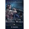 Scions of the Black Lotus: The Complete Tales of the Floating World: A Legends of Tivara Epic Sword and Sorcery