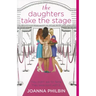 The Daughters Take the Stage