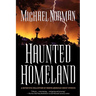 Haunted Homeland: A Definitive Collection of North American Ghost Stories