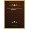Contributions to the Science of Mythology V2