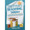 Prepper's Survival Pantry: The Ultimate SHTF Preparedness Guide To Canning, Dehydrating And Emergency Water And Food Storage