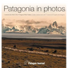Patagonia in Photos: Commemorative Book of the Third Patagonia Photo Contest