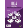ITIL(R) 4 Essentials: Your essential guide for the ITIL 4 Foundation exam and beyond