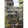 Foundation for Spiritual Growth: An Exposition of 2 Peter