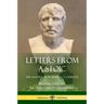 Letters from a Stoic: The 124 Epistles of Seneca - Complete