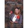 Fighting and Still Pretty: How to Get Through the Fight Still Loving God, Life and People