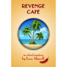 Revenge Cafe