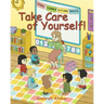 Take Care of Yourself!
