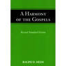 A Harmony of the Gospels