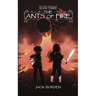 The Ants of Fire