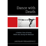 Dance with Death